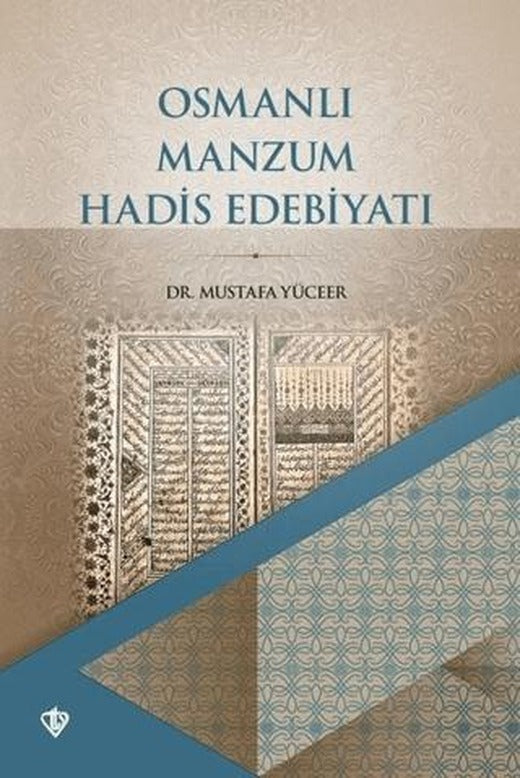 Osmanlı Manzum Hadis Edebiyatı | Türkiye Diyanet Vakfı Yayınları (Ciltsiz)