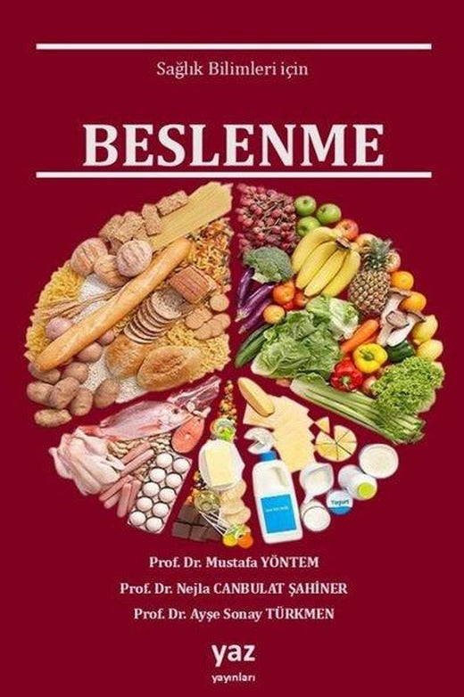 Sağlık Bilimleri İçin Beslenme | Yaz Yayınları (İnce Kapak)