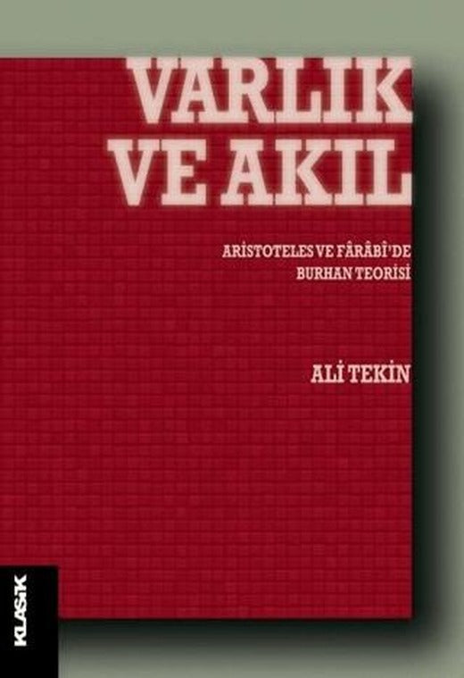 Varlık ve Akıl | Klasik Yayınları (Ciltsiz)