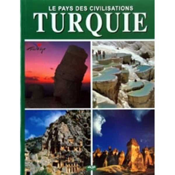Le Pays Des Civilisation Turquie | Akşit Yayıncılık