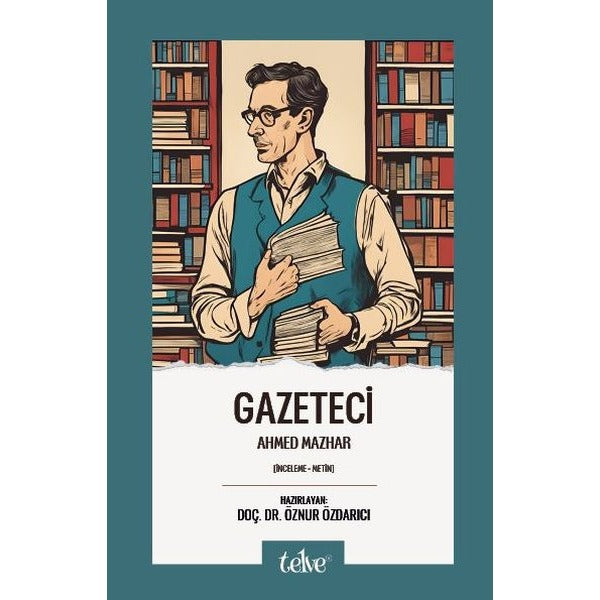 Gazeteci (İnceleme - Metin) | Telve Kitap (İnce Kapak)
