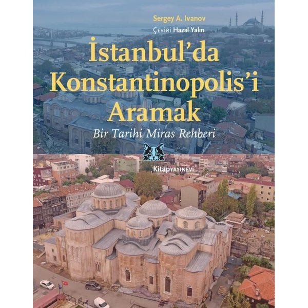 İstanbul'da Konstantinopolis'i Aramak