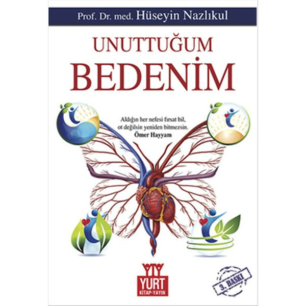 Unuttuğum Bedenim | Yurt Kitap Yayın - Yayınevi Genel Dizisi (İnce Kapak)
