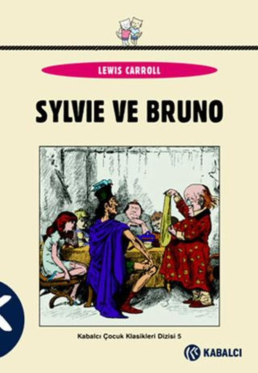 Sylvie ve Bruno | Kabalcı Yayınevi (Ciltsiz)