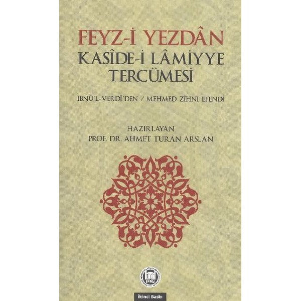 Feyz-i Yezdan Kaside-i Lamiyye Tercümesi | Marmara Üniversitesi İlahiyat Fakültesi Vakfı (Ciltsiz)