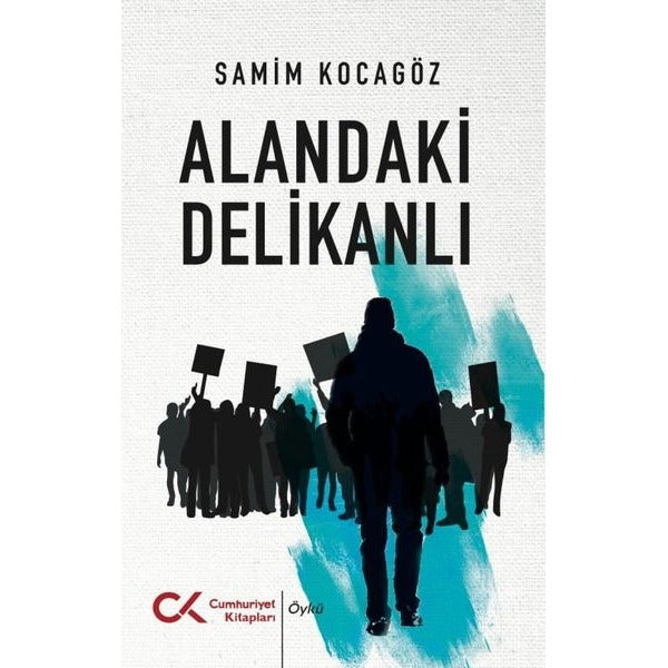 Alandaki Delikanlı | Cumhuriyet Kitapları