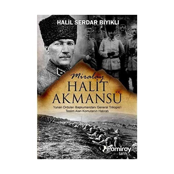 Miralay Halit Akmansü | Pamiray Yayınları (Ciltsiz)