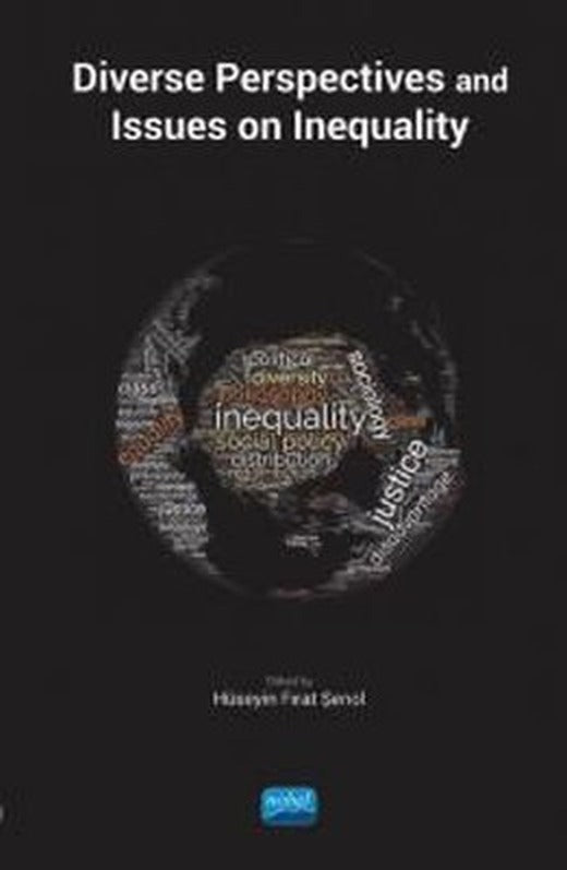 Diverse Perspectives and Issues on Inequality | Nobel Akademik Yayıncılık