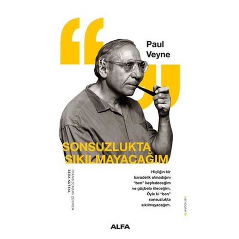 Sonsuzlukta Sıkılmayacağım | Alfa Yayıncılık