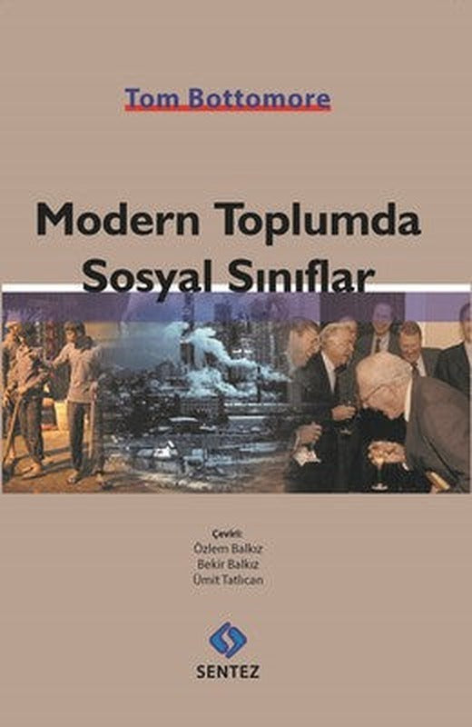 Modern Toplumda Sosyal Sınıflar | Sentez Yayıncılık
