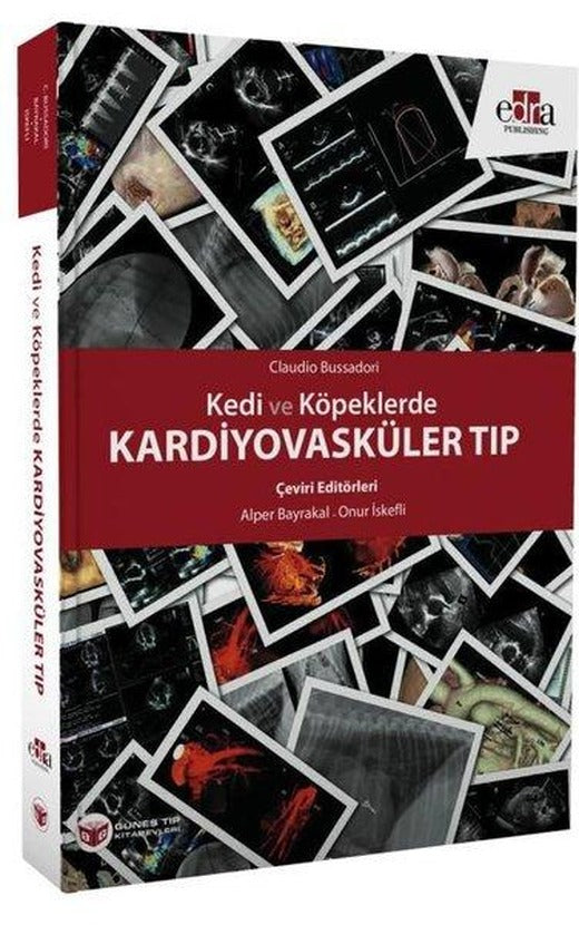 Kedi ve Köpeklerde Kardiyovasküler Tıp | Güneş Tıp Kitabevleri (İnce Kapak)