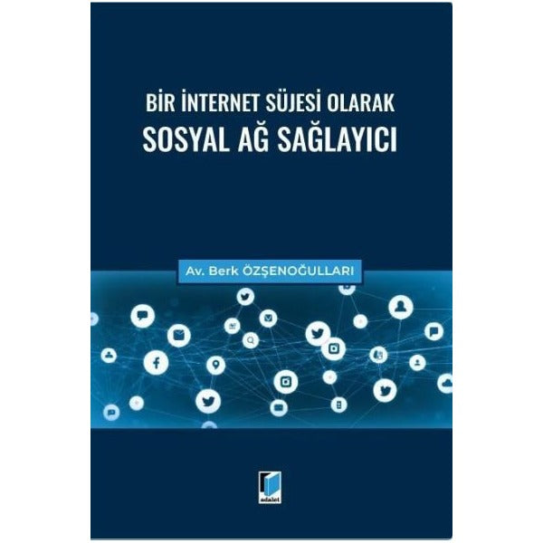 Bir İnternet Süjesi Olarak Sosyal Ağ Sağlayıcı