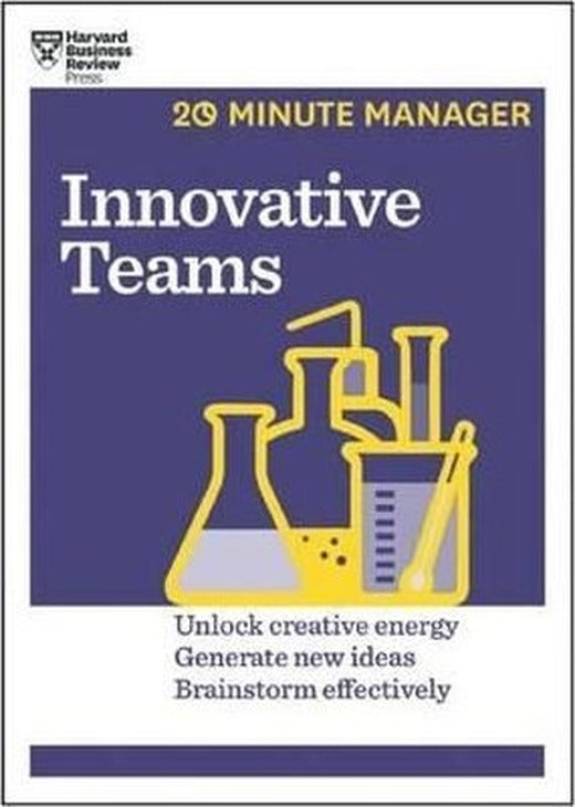 Innovative Teams (HBR 20-Minute Manager Series) | Harvard Business Review Press