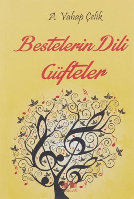 Bestelerin Dili Güfteler