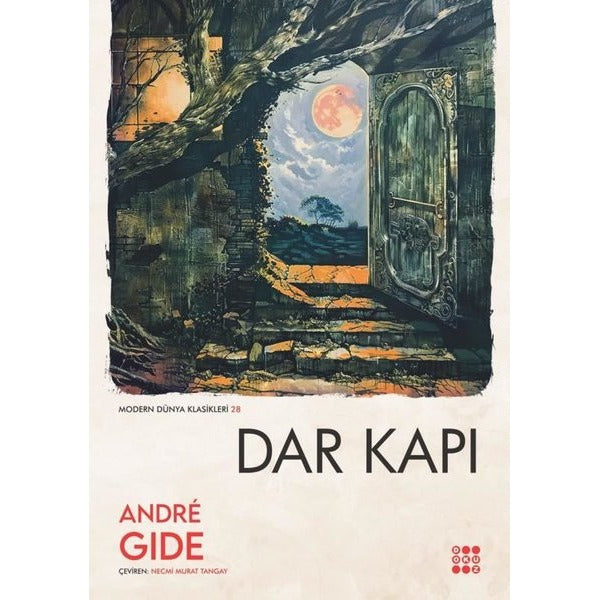 Dar Kapı - Modern Dünya Klasikleri 28 | Dokuz Yayınları (İnce Kapak)