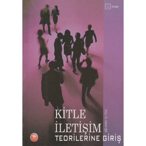 Kitle İletişim Teorilerine Giriş | Eğitim Yayınevi - Ders Kitapları (Ciltsiz)