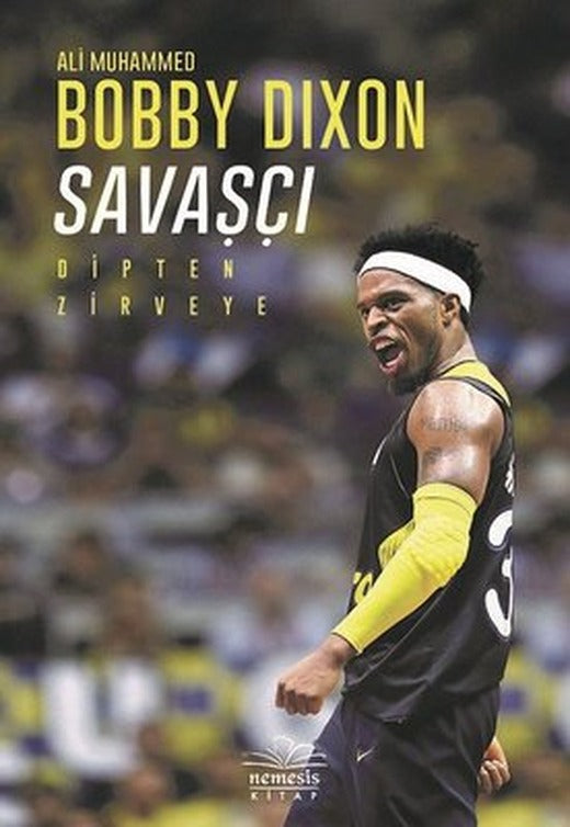 Savaşçı-Bobby Dixon | Nemesis Kitap