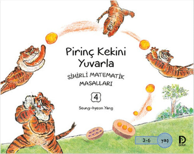 Sihirli Matematik Masalları 4 - Pirinç Kekini Yuvarla | Düşün Yayınevi