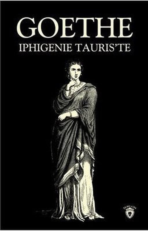 Iphigenie Tauris'te | Dorlion Yayınevi