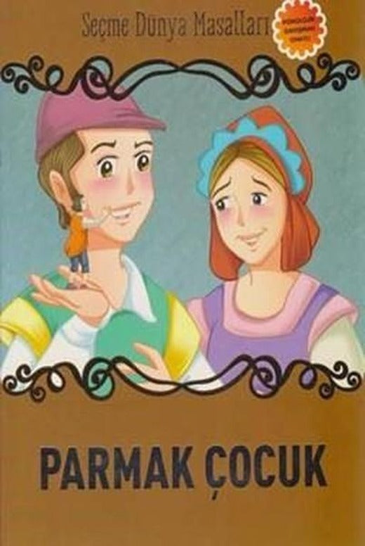 Parmak Çocuk-Seçme Dünya Masalları | Parıltı Yayınları (İnce Kapak)