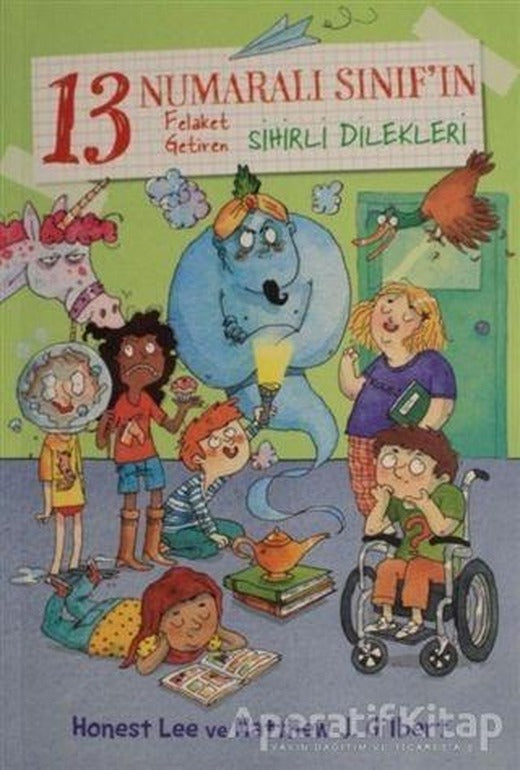13 Numaralı Sınıfın Felaket Getiren Sihirli Dilekleri - Honest Lee - Beta Kids