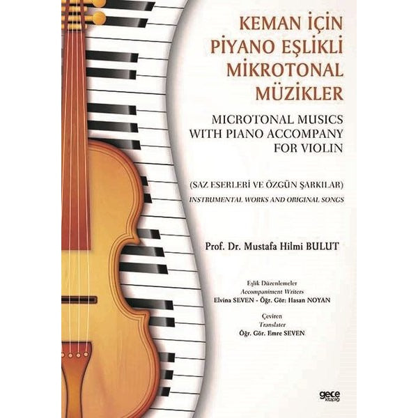 Keman İçin Piyano Eşlikli Mikrotonal Müzikler - Microtonal Musics With Piano Accompany For Violin