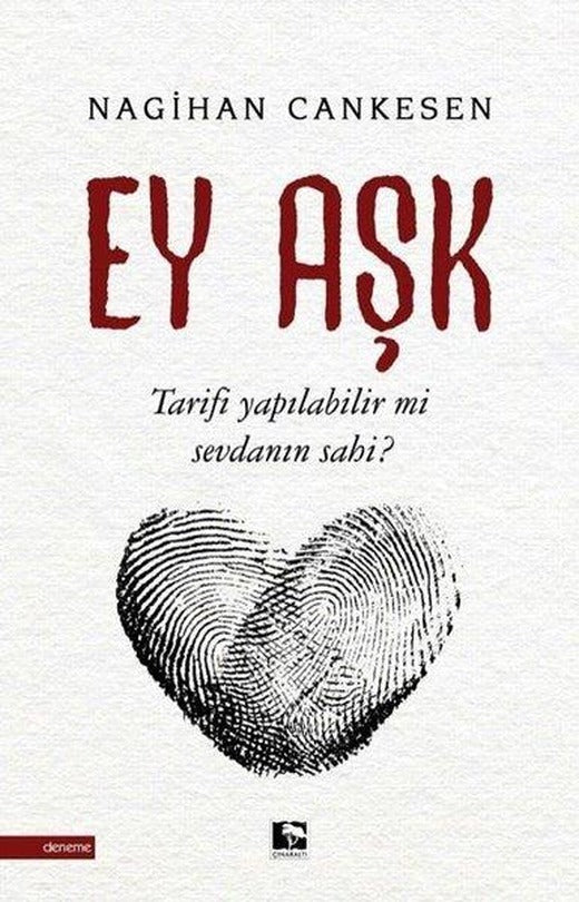 Ey Aşk | Çınaraltı Yayınları (İnce Kapak)
