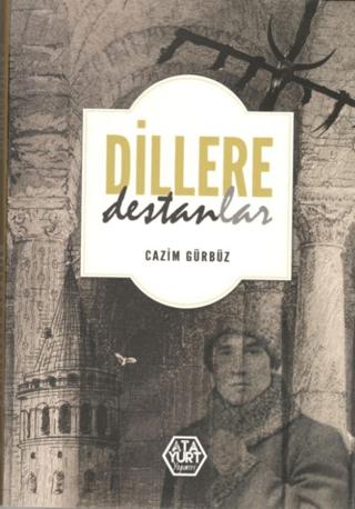 Dillere Destanlar