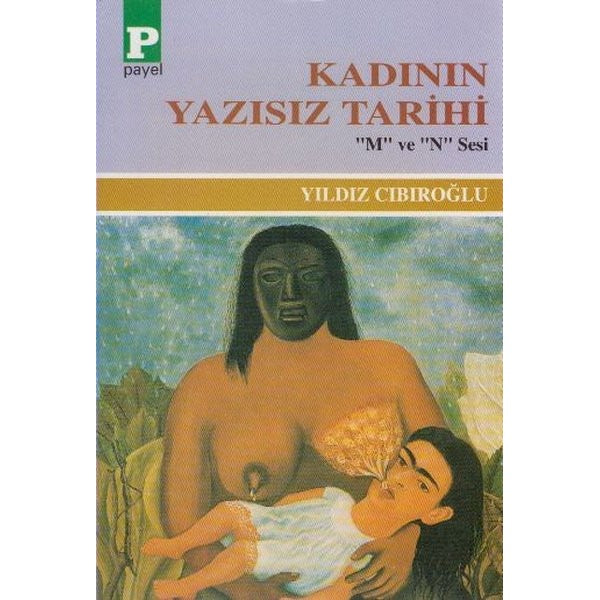 Kadının Yazısız Tarihi