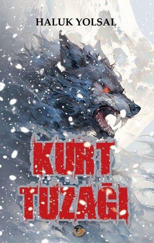 Kurt Tuzağı | Tunç Yayıncılık (İnce Kapak)