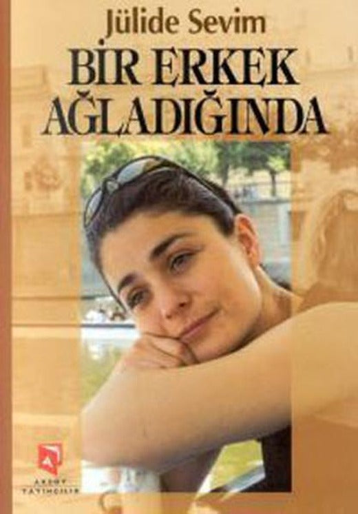 Bir Erkek Ağladığında | Remzi Kitabevi - Ev Aile Toplum Dizisi (İnce Kapak)
