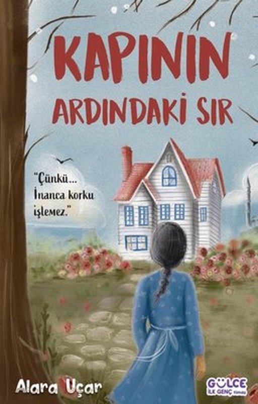 Kapının Ardındaki Sır | Gülce Çocuk