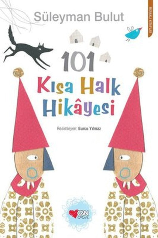101 Kısa Halk Hikayesi | Can Çocuk Yayınları