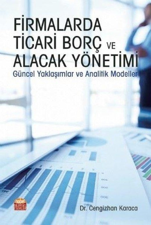 Firmalarda Ticari Borç ve Alacak Yönetimi | Nobel Bilimsel Eserler (İnce Kapak)