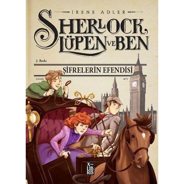 Sherlock Lüpen ve Ben - Şifrelerin Efendisi | Xlibris (İnce Kapak)