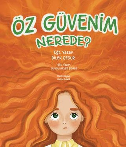Öz Güvenim Nerede?