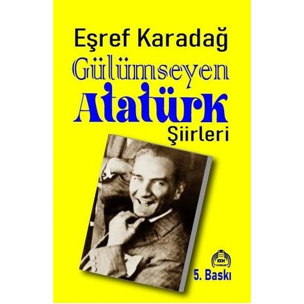 Gülümseyen Atatürk Şiirleri | Kekeme Yayınları (İnce Kapak)