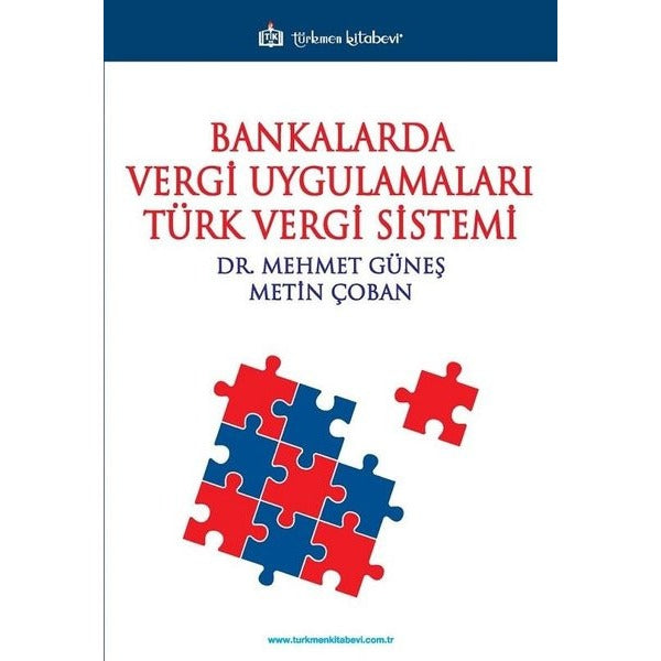 Bankalarda Vergi Uygulamaları Türk Vergi Sistemi