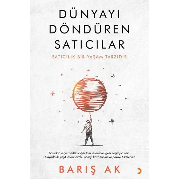 Dünyayı Döndüren Satıcılar | Cinius (İnce Kapak)