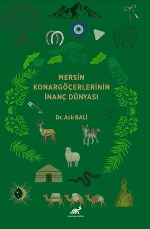 Mersin Konargöçerlerinin İnanç Dünyası