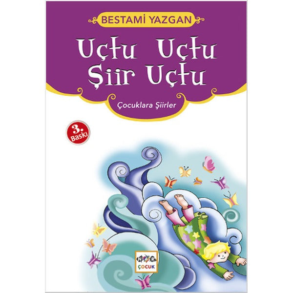 Uçtu Uçtu Şiir Uçtu | Nar Çocuk