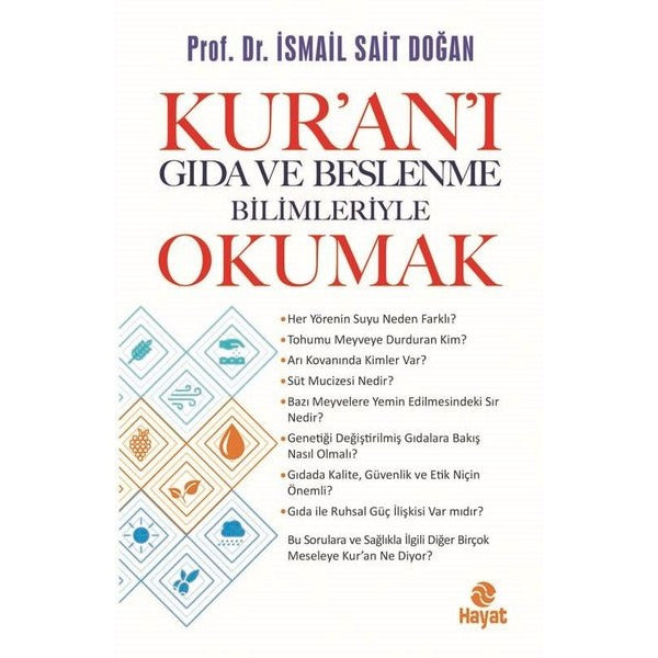 Kur'an'ı Gıda ve Beslenme Bilimleriyle Okumak | Hayat Yayıncılık (İnce Kapak)