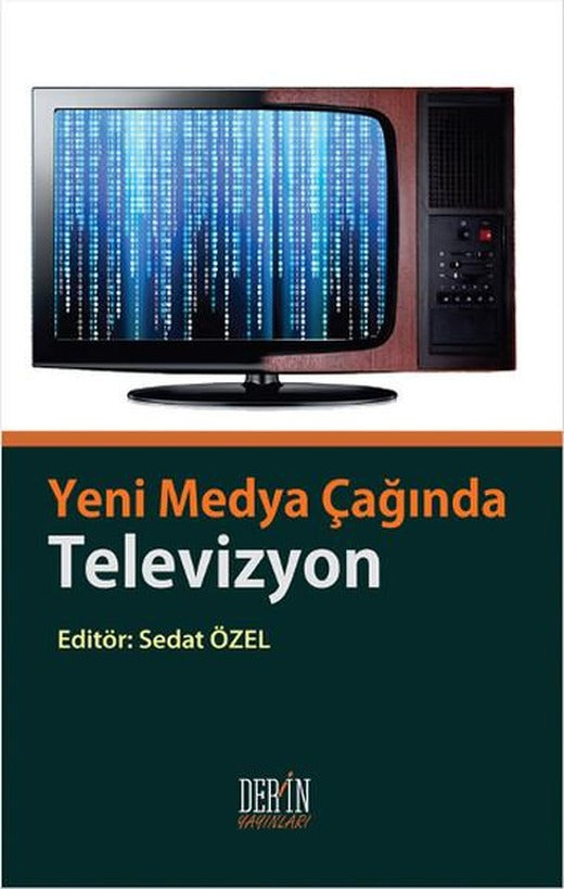 Yeni Medya Çağında Televizyon | Derin Yayınları (İnce Kapak)