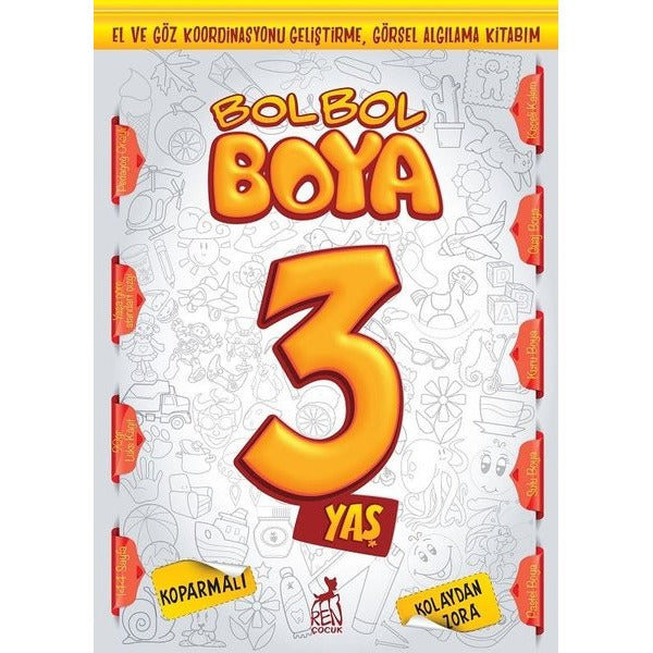 Bol Bol Boya 3 Yaş - Boyama Kitabı | Ren Kitap