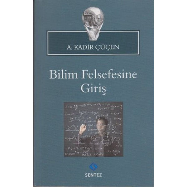 Bilim Felsefesine Giriş | Sentez Yayıncılık (İnce Kapak)