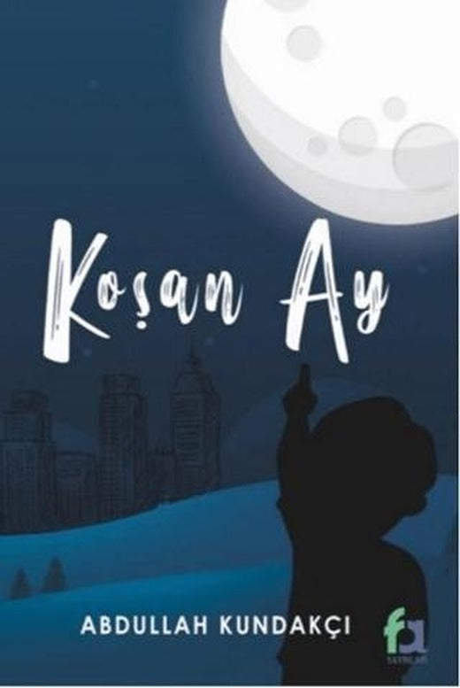 Koşan Ay | Fa Yayınları (Ciltsiz)