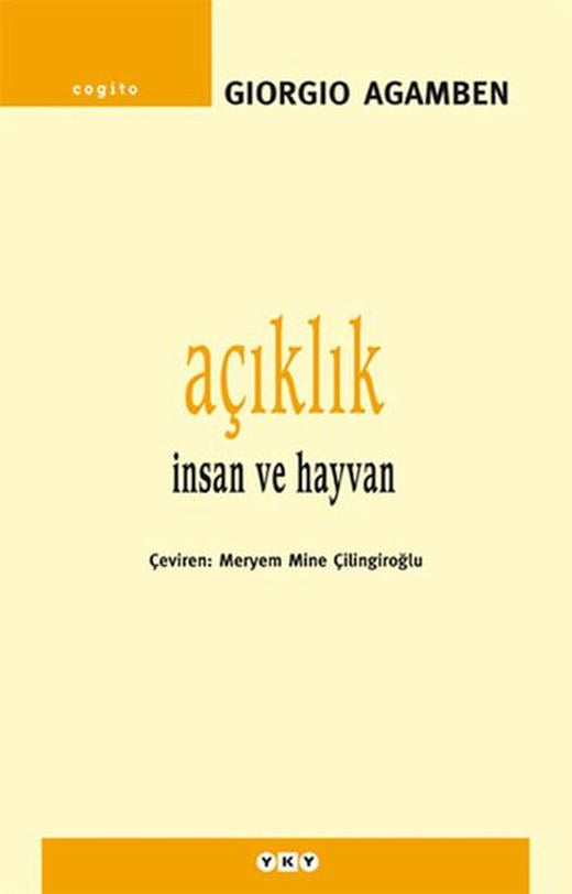 Açıklık-İnsan ve Hayvan | Yapı Kredi Yayınları (İnce Kapak)