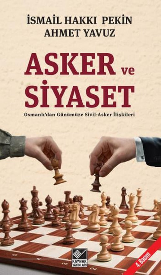 Asker ve Siyaset | Kaynak Yayınları - Güncel Dizi (İnce Kapak)