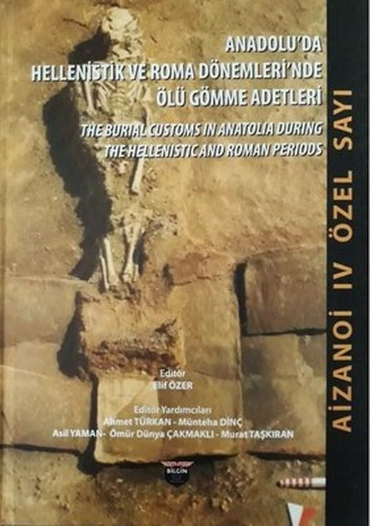 Anadolu'da Hellenistlik ve Roma Dönemleri'nde Ölü Gömme Adetleri | Bilgin Kültür Sanat