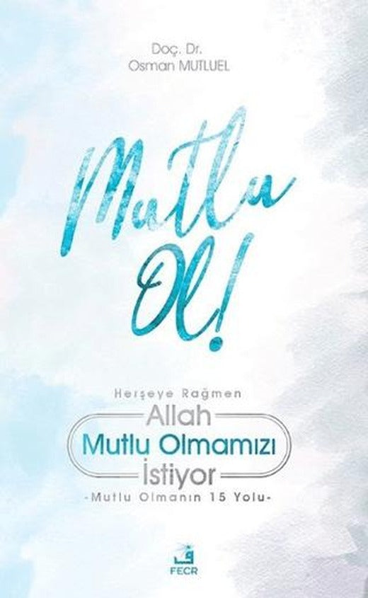 Mutlu Ol!